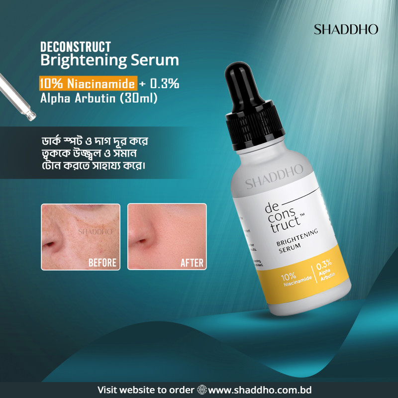 Deconstruct Brightening Serum 10% Niacinamide + 0.3% Alpha Arbutin (30ml)